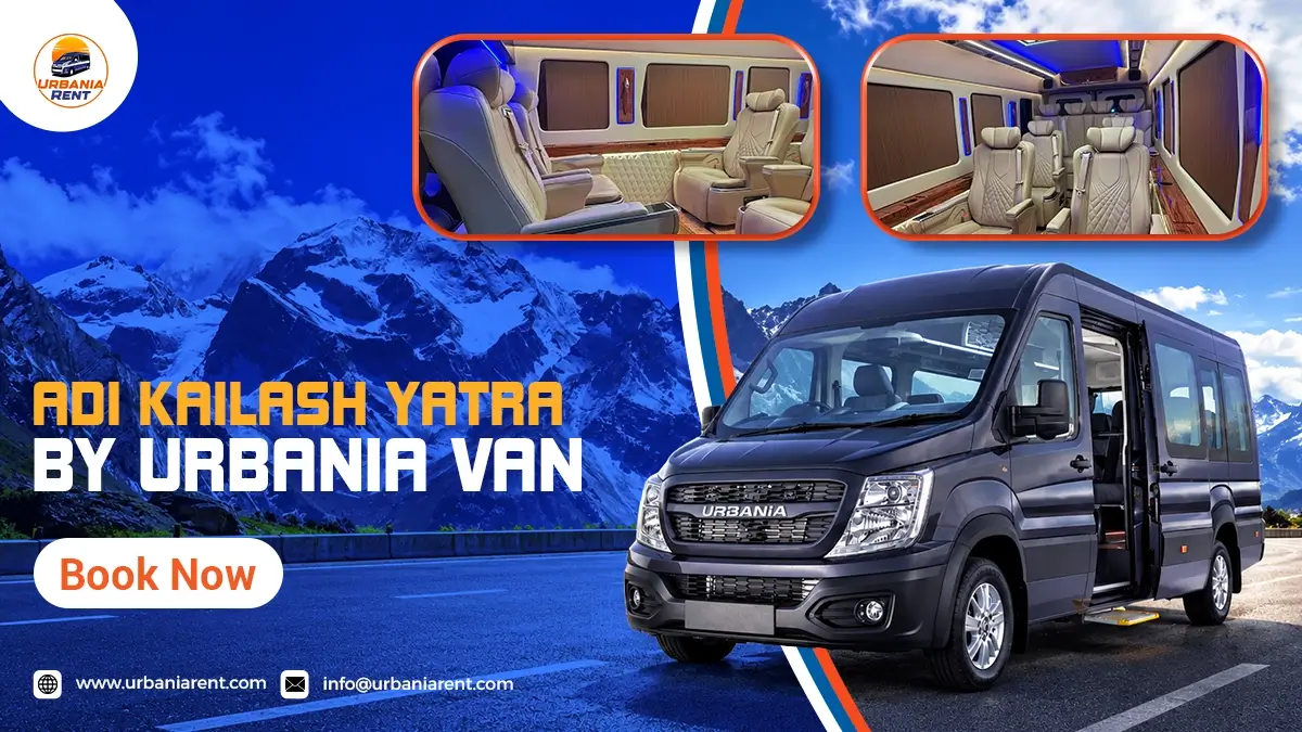Adi Kailash Yatra by Urbania Van Adi Kailash Yatra by Urbania Van