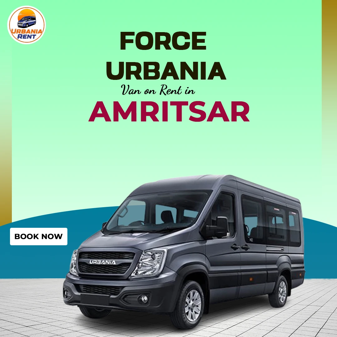 Force Urbania Van Hire on Rent in Amritsar Force Urbania Van Hire on Rent in Amritsar
