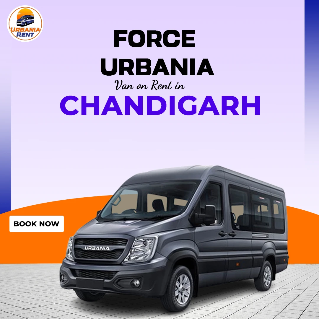 Force Urbania Van Hire on Rent in Chandigarh Force Urbania Van Hire on Rent in Chandigarh