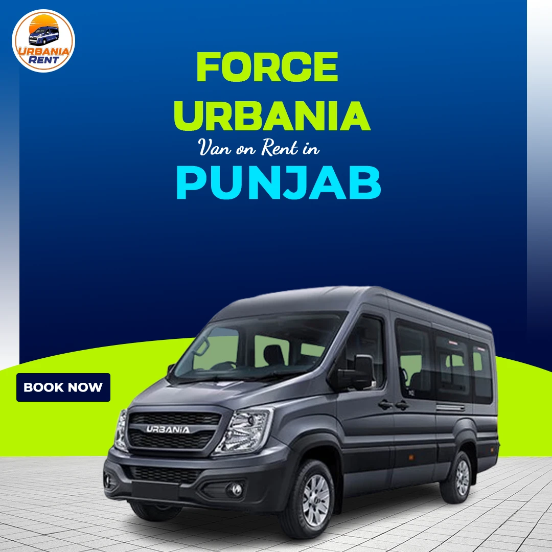 Force Urbania Van Hire on Rent in Punjab