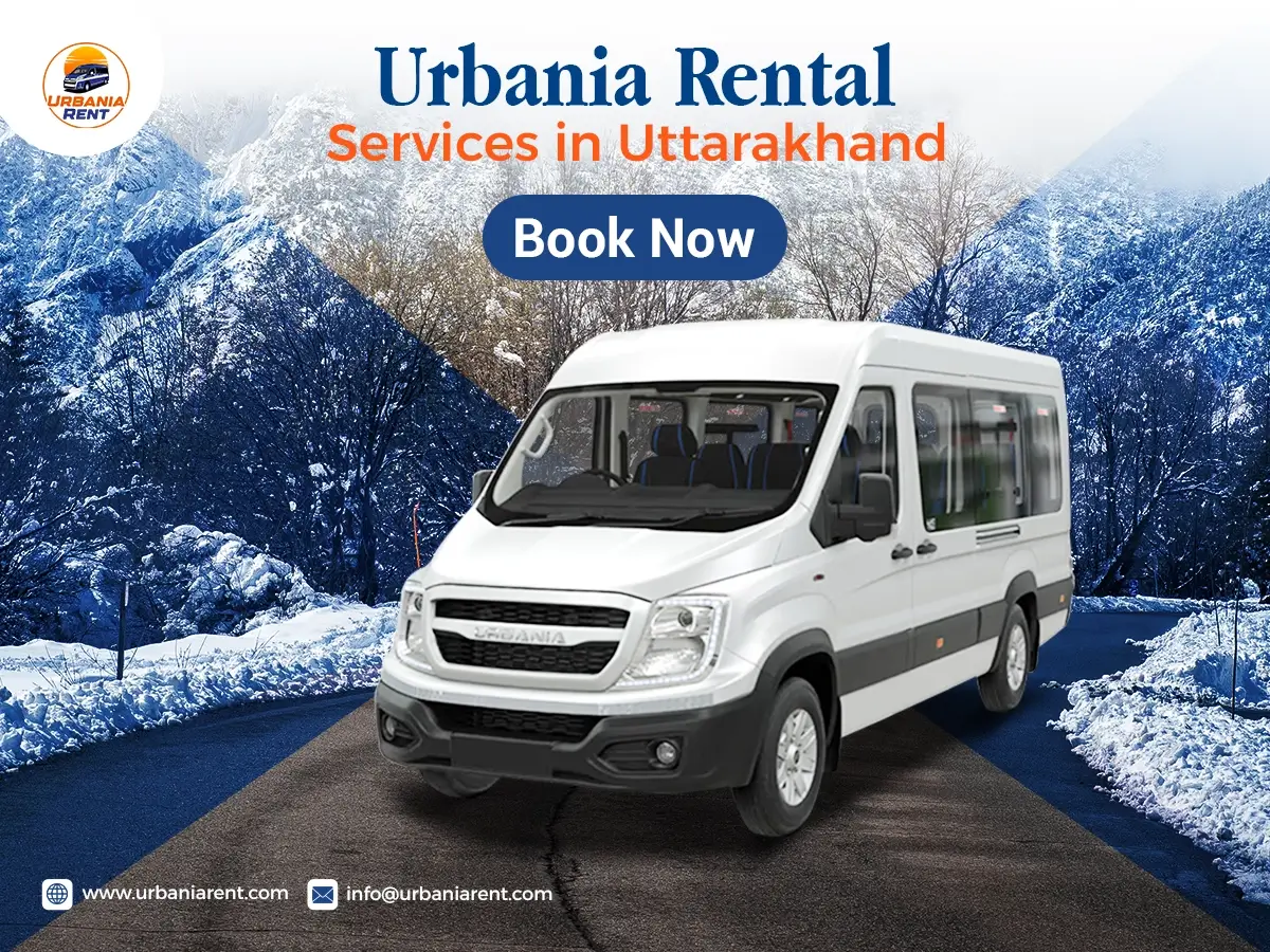 Urbania Van Rental Services in Uttarakhand Urbania Van Rental Services in Uttarakhand