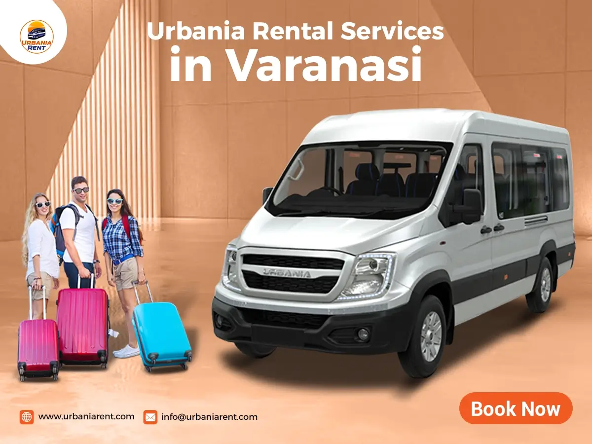 Urbania Van Rental Services in Varanasi Urbania Van Rental Services in Varanasi